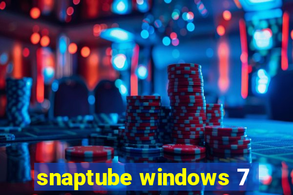 snaptube windows 7